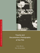 Trauma and Documentary Photography of the FSA: Volume 5
