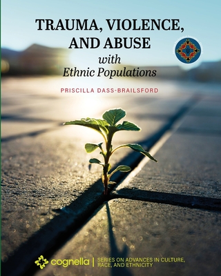 Trauma, Violence, and Abuse with Ethnic Populations - Dass-Brailsford, Priscilla