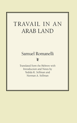 Travail in an Arab Land - Romanelli, Samuel