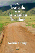 Travails of a Tanzanian Teacher