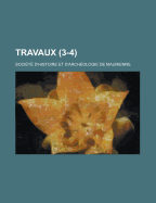 Travaux (3-4 )