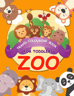Travel colouring book for toddlers Zoo: colouring travel kit zoo animal colouring book for Kids Ages 2- 5