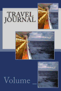Travel Journal: Cruise Ship Cover