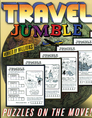 Travel Jumble(r): Puzzles on the Move! - Tribune Media Services