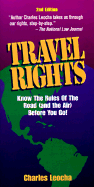 Travel Rights: Know the Rules of the Road ( and the Air) Before You Go!