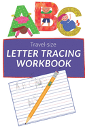 Travel-size ABC Letter Tracing Workbook: Learn to write ABCs for kids. Fruits & Vegetables edition