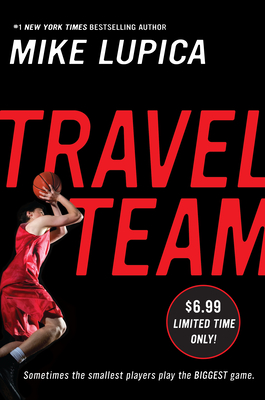 Travel Team - Lupica, Mike