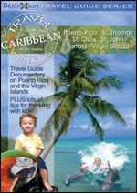 Travel with Kids: Caribbean - Puerto Rico and the Virgin Islands