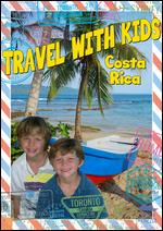 Travel with Kids: Costa Rica - 