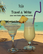 Travel & Write Your Own Book - Mauritius: Get inspired to write your own book while traveling in Mauritius