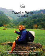 Travel & Write Your Own Book - Vietnam: Get Inspired to Write Your Own Book and Start Practicing with Traveler & Best-Selling Author Amit Offir