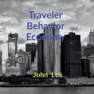 Traveler Behavior Economy