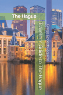 Traveler's Guide to The Hague: Panache The Hague