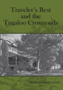 Traveler's Rest and the Tugaloo crossroads