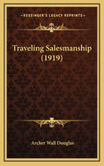 Traveling Salesmanship (1919)