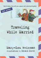 Traveling While Married