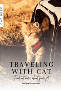 Traveling with cat: Find out more about your pet