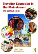 Traveller Education in the Mainstream: The Litmus Test