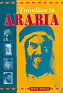 Travellers in Arabia