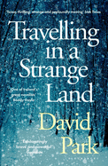 Travelling in a Strange Land: Winner of the Kerry Group Irish Novel of the Year