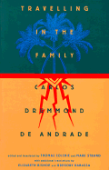 Travelling in the Family: Selected Poems - De Andrade, Carlos Drummond, and Andrade, Carlos Drummond De