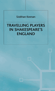 Travelling Players in Shakespeare's England