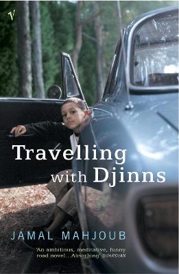 Travelling with Djinns - Mahjoub, Jamal
