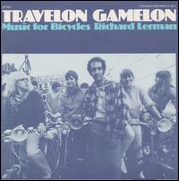 Travelon Gamelon: Music for Bicycles - Richard Lerman