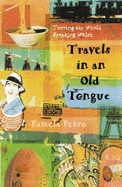 Travels in an Old Tongue: Touring the World Speaking Welsh