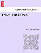Travels in Nubia.