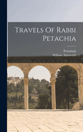 Travels Of Rabbi Petachia