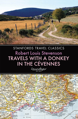 Travels with a Donkey in the Cevennes - Robert Louis Stevenson