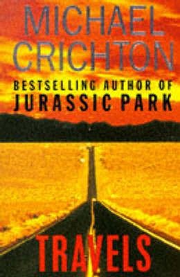 Travels - Crichton, Michael