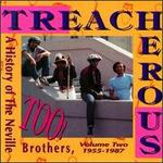 Treacherous Too: A History of the Neville Brothers, Vol. 2 (1955-1987)