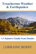 Treacherous Weather & Earthquakes: A Chalmers Family from Dundee
