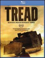 Tread [Blu-ray]