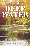 Treading Deep Water