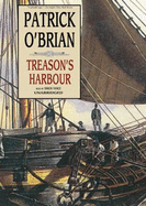 Treason's Harbour - O'Brian, Patrick, and Vance, Simon (Read by)