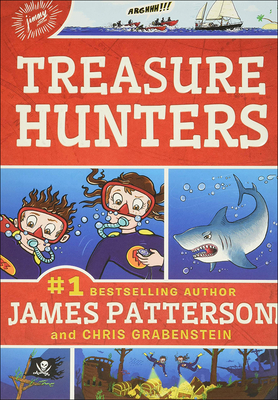 Treasure Hunters - Patterson, James, and Grabenstein, Chris, and Shulman, Mark