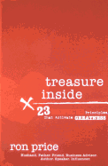 Treasure Inside: 23 Unexpected Principles That Activate Greatness