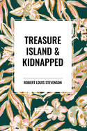 Treasure Island & Kidnapped
