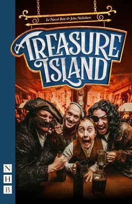 Treasure Island - Le Navet Bete, and Nicholson, John, and Stevenson, Robert Louis (Original Author)