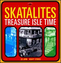Treasure Isle Time - The Skatalites