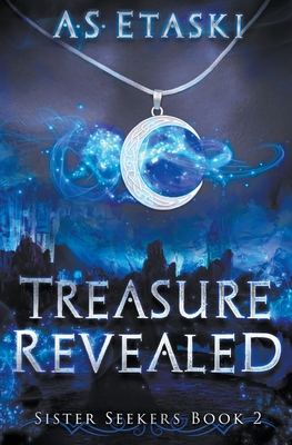 Treasure Revealed - Etaski, A S