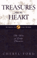 Treasures from the Heart: The Value of Godly Character