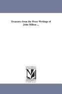 Treasures from the Prose Writings of John Milton