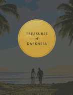 Treasures of Darkness: A Nine Week Bible Study