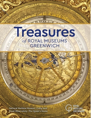 Treasures of Royal Museums Greenwich - Blyth, Robert (Editor)