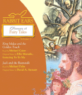 Treasury of Fairy Tales, Volume 2: King Midas and the Golden Touch/Jack and the Beanstalk - Caine, Michael (Read by), and Palin, Michael (Read by), and Marsalis, Ellis