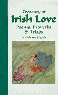 Treasury of Irish Love Poems, Proverbs & Triads in Irish and English